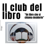 Il club del libro “Un libro che si chiama desiderio”